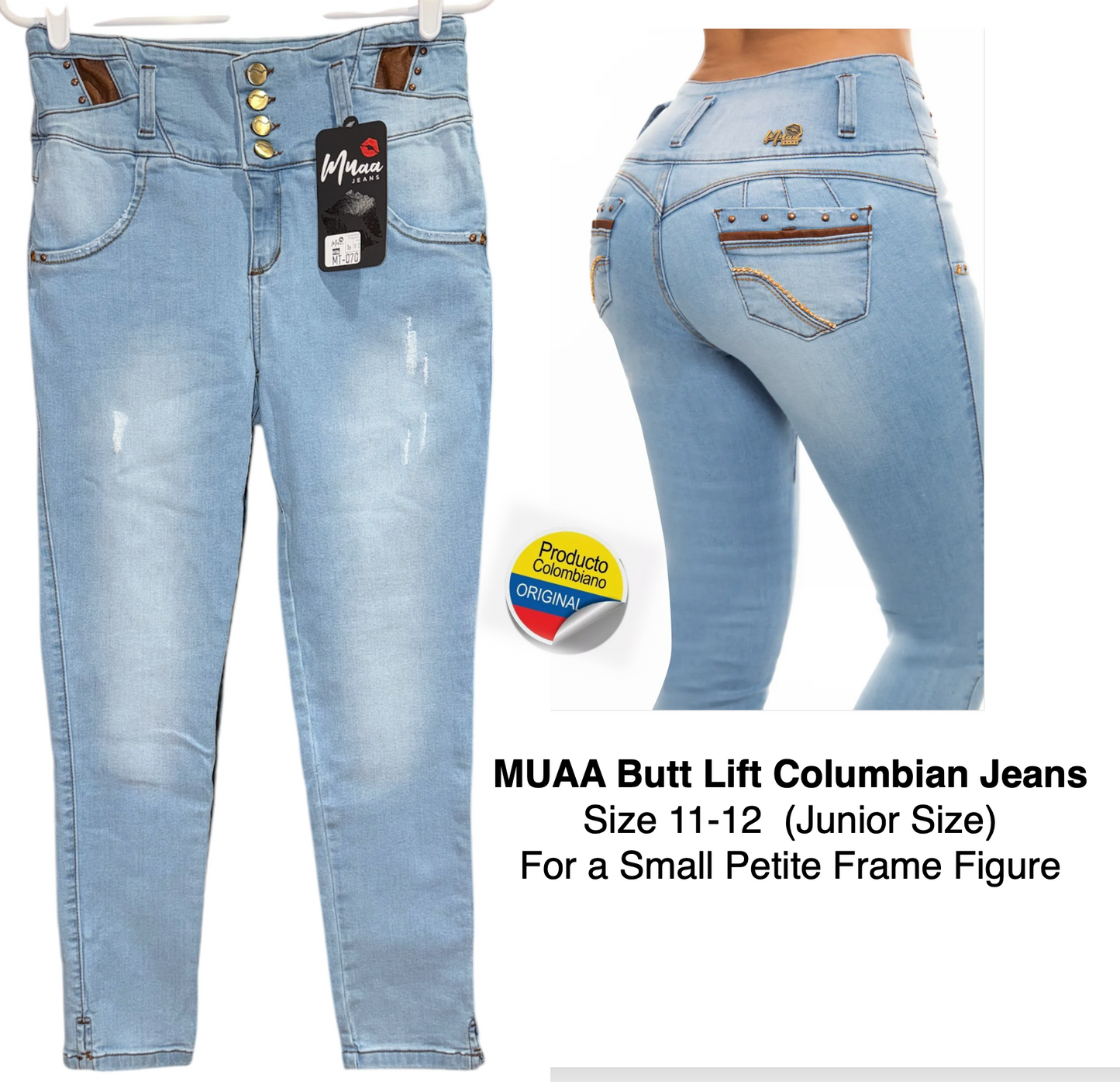 MUAA Butt Lift Columbian Skinny Jeans - Size 11/12 (Small - JS) - Great Deal!